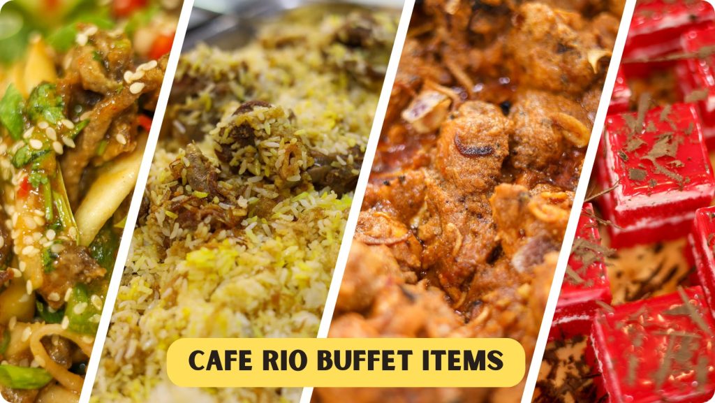 Cafe Rio Buffet Items